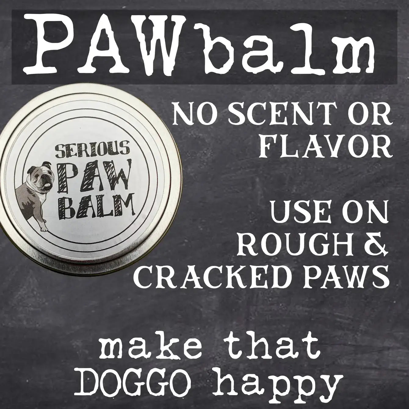 Serious Dog Paw Balm